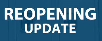 Reopening Update