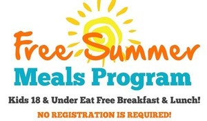 Free Summer Meals Program - Kids 18 & Under Eat Free Breakfast & Lunch! No Registration is Required!